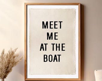 Banner em tela "Encontre-me no barco", arte de parede rústica com tema costeiro.