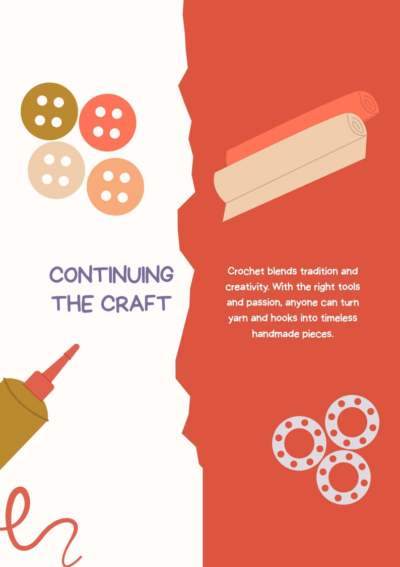 May include: An illustration with a white and red background features crochet supplies. There are four buttons in shades of brown and orange, rolls of fabric, three white spools, and a glue bottle. Text reads "Continuing the Craft."