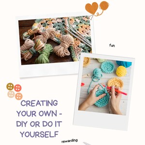May include: Two photos of crochet projects. One shows yarn skeins and crochet hooks. The other shows hands crocheting a blue circle. Text reads "CREATING YOUR OWN - DIY OR DO IT YOURSELF".