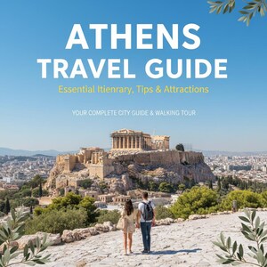 Op de afbeelding: Een reisgids getiteld "ATHENS TRAVEL GUIDE" met de tekst "Essential Itienrary, Tips & Attractions" en "YOUR COMPLETE CITY GUIDE & WALKING TOUR". De afbeelding toont een stel dat naar de Akropolis in Athene, Griekenland, loopt onder een blauwe hemel.