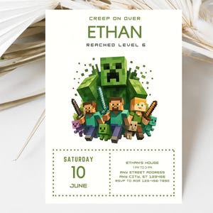 May include: White invitation card with a Minecraft theme. The card features a green Creeper and pixelated characters. Text includes "CREEP ON OVER ETHAN REACHED LEVEL 6" and event details: Saturday, June 10, 1 PM to 3 PM.