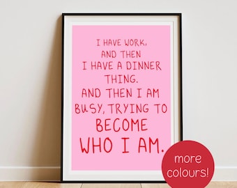 Hannah From Girls Funny Quote Print - Various sizes