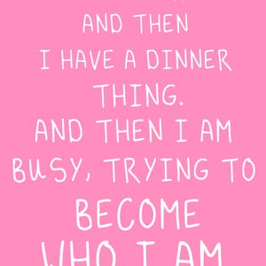 Hannah From Girls Funny Quote Print - Various sizes Pink & white