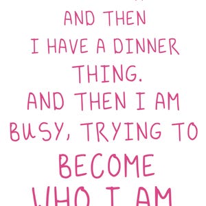 Hannah From Girls Funny Quote Print - Various sizes White & pink
