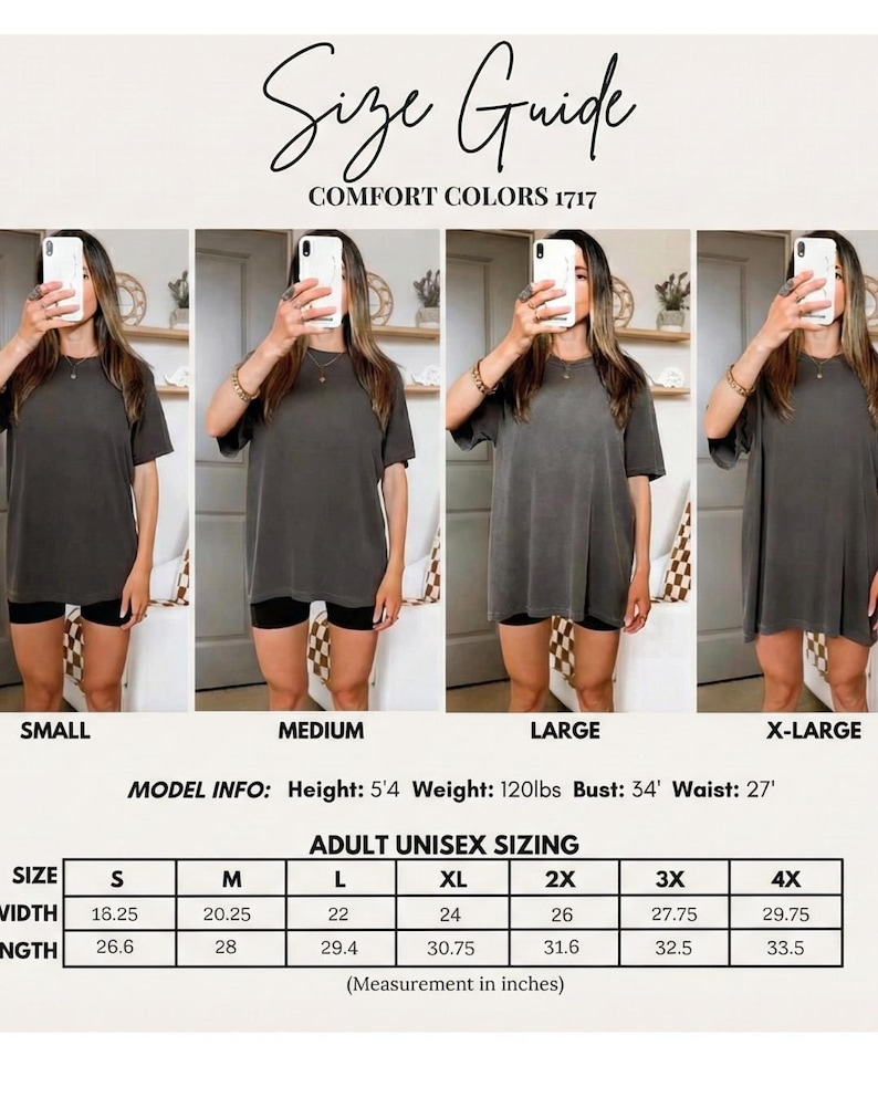 May include: Size guide for Comfort Colors 1717 t-shirts. The image shows a model wearing the shirt in different sizes: Small, Medium, Large, and X-Large. The size chart provides measurements in inches for adult unisex sizing, including width and length.