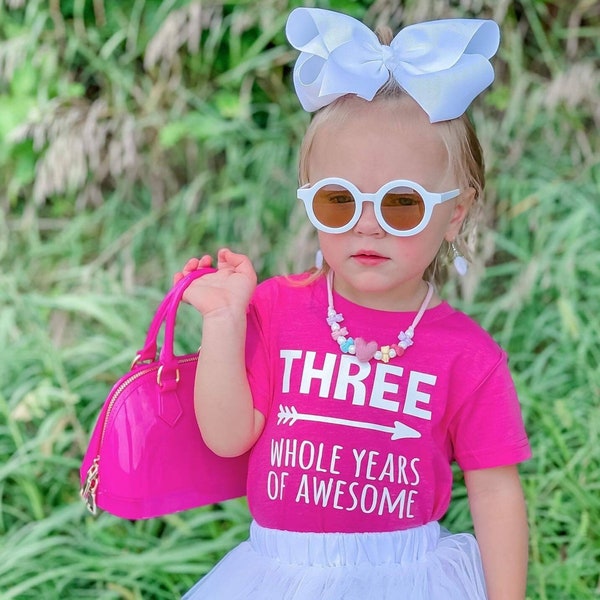 THREE Whole Years of Awesome - 3rd Birthday shirt - Name on back - three year old - toddler birthday - birthday shirt girl - Awesome toddler