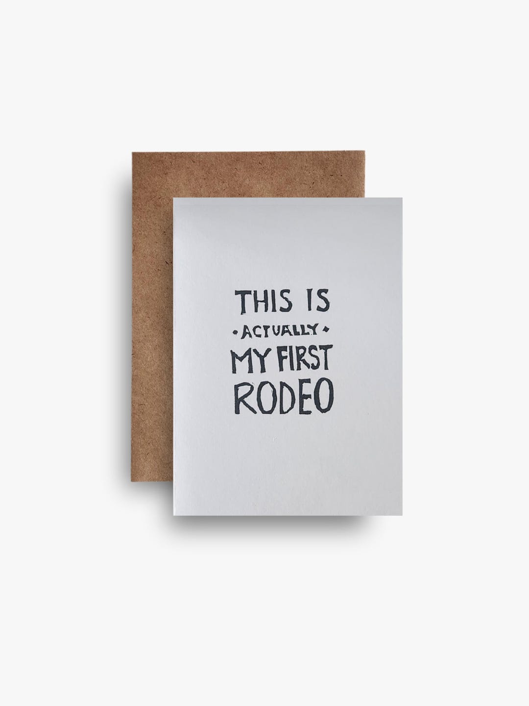 This is Actually My First Rodeo Handmade Linocut Greeting Card — Funny ...