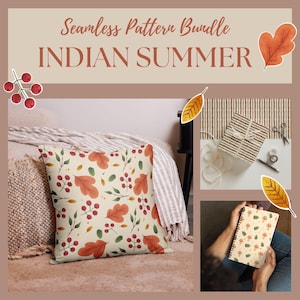 Könnte beinhalten: Eine digitale Grafik mit dem Text Seamless Pattern Bundle INDIAN SUMMER, die ein quadratisches Kissen, ein verpacktes Geschenk und ein Spiralnotizbuch zeigt, alle verziert mit einem herbstlichen Muster aus orangen Eichenblättern und roten Beeren.