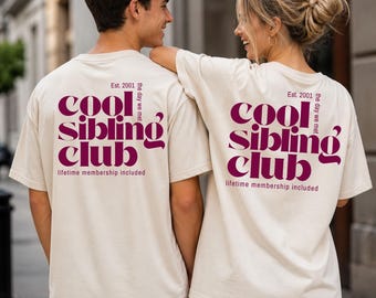 Cool Sibling Club T-Shirt personalisiert mit Jahr – Geschwister Shirt Bruder Schwester, Backprint Oversized, Geschenk Geburtstag Weihnachten