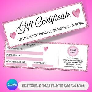 May include: A pink and white gift certificate with the words "Gift Certificate" in elegant script. The certificate includes the text "BECAUSE YOU DESERVE SOMETHING SPECIAL" and has space for recipient and voucher details. The Canva logo is visible.