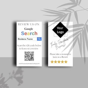 May include: Two white business cards with text and graphics. One card says "Review us on Google Search" with a search bar and QR code. The other card says "Your Logo" and "Thanks For Your Business!" with five gold stars.