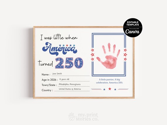 4th of July Handprint Printable, I Was Little When America Turned 250, Patriotic Kids Keepsake, 1776 to 2026 USA Anniversary Craft 0183