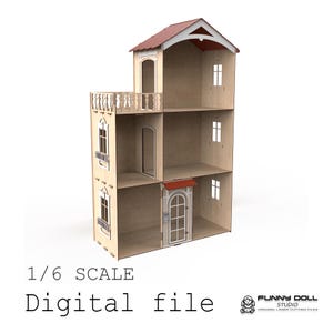 May include: A three-story wooden dollhouse with a red roof and balcony. The dollhouse has multiple windows and a front door with a decorative awning. The text "1/6 SCALE" and "Digital file" are visible.