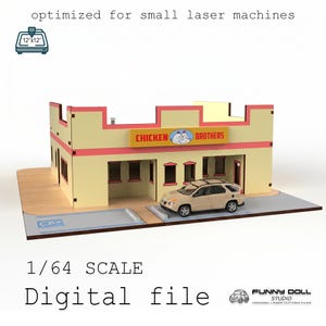 May include: A 1/64 scale digital file for a laser-cut model of a Chicken Brothers restaurant building. The structure is light yellow with red trim and a sign featuring two chickens. A beige car is parked in front on a gray parking lot base.