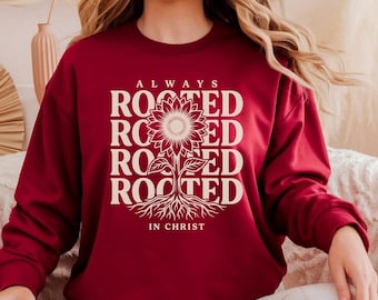 Always Rooted in Christ PNG, Christian Sunflower Faith Design, Bible Faith Shirt PNG, Religious Floral Graphic (Digital Download)