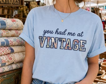 You Had Me At Vintage PNG, Vintage Thrifting png, Faux embroidery Design, Spring Graphic, Take Me To The Thrift Shop