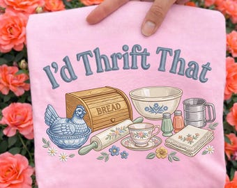 I’d Thrift That PNG, Vintage Kitchenware Graphic, Cottagecore (Digital Download)