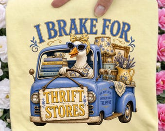 I Brake For Thrift Stores PNG, Vintage Goose Thrifting Sublimation Design, Antique Shopping Trendy PNG Download