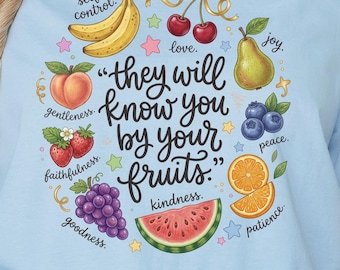 They Will Know You By Your Fruits Bible Verse PNG, Christian Spring Sublimation Digital Download