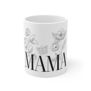20% OFF!  BUY NOW!  “Mama” Ceramic Mug 11oz