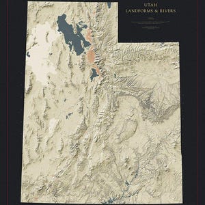 May include: A detailed topographic map of Utah, showcasing landforms and rivers. The map features a neutral color palette with shades of beige, brown, and blue, highlighting the state's mountainous terrain and water bodies. The title "Utah Landforms & Rivers" is displayed in a dark rectangle.