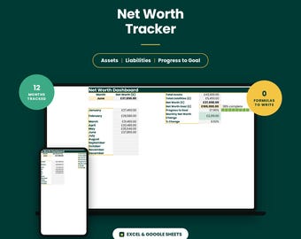 May include: A digital Net Worth Tracker template for Excel and Google Sheets displayed on a laptop and smartphone screen. The dashboard features columns for months, net worth, total assets, liabilities, and progress to goal in British pounds.
