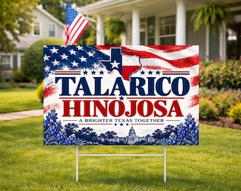 Talarico Hinojosa Yard Sign, A Brighter Texas Together Sign, Texas Election 2026 Campaign Sign, Political Yard Decor, 24x18" Yard Sign