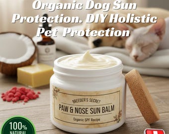 Natural Sunscreen & Cat Skin Care Guide: Organic Dog Sun Protection. DIY Holistic Pet  Protection