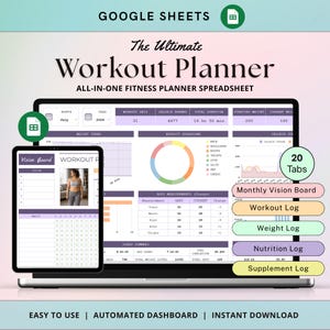 May include: A digital workout planner spreadsheet for Google Sheets displayed on a laptop and tablet screen. The interface features a dashboard with a donut chart, body measurement tables, weight tracking graphs, and a monthly vision board tab.