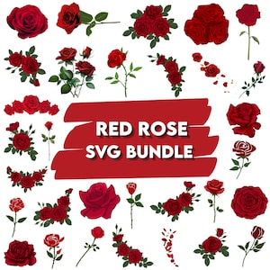 May include: A collection of red rose illustrations in various styles, including single blooms, bouquets, and arrangements with green leaves. The text "RED ROSE SVG BUNDLE" is displayed on a red banner.