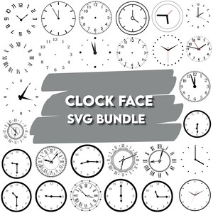 Op de afbeelding: Een verzameling klokontwerpen in zwart en wit. De afbeelding bevat verschillende stijlen, zoals Romeinse cijfers, Arabische cijfers en minimalistische ontwerpen. De tekst "CLOCK FACE SVG BUNDLE" is ook aanwezig.