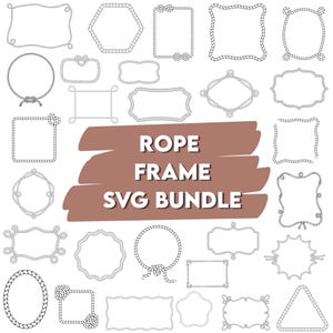Op de afbeelding: Een verzameling van verschillende touwframe-ontwerpen in zwart en wit. De afbeelding bevat frames in verschillende vormen, zoals vierkanten, cirkels en ovalen, met de tekst "ROPE FRAME SVG BUNDLE" in het midden.