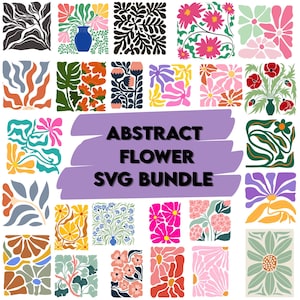 May include: A collection of colorful, abstract floral designs in various shapes and sizes. The designs include flowers, leaves, and vases, with a variety of colors such as pink, orange, blue, and green. The text "ABSTRACT FLOWER SVG BUNDLE" is displayed in a purple banner.