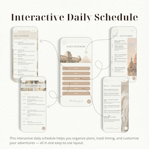 May include: An interactive daily schedule displayed on several smartphones. The screens show itinerary details with the text "Interactive Daily Schedule", "Daily Itinerary", and "Day 1 Itinerary". The layout is beige and white.