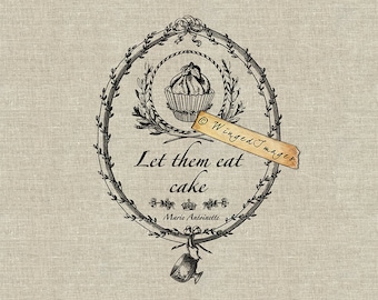 Let Them Eat Cake Descarga instantánea Imagen digital No.175 Transferencia de hierro a tela (arpillera, lino) Impresiones de papel (tarjetas, etiquetas)