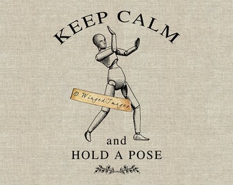 Keep Calm and Hold a Pose Descarga instantánea Imagen digital No.134 Iron-On Transfer to Fabric (arpillera, lino) Impresiones en papel (tarjetas, etiquetas)