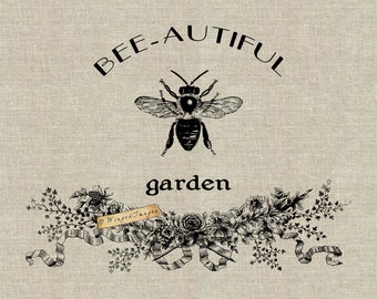 Bee-autiful Garden. Instant Download Digital Image No.375 Iron-On Transfer to Fabric (burlap, linen) Paper Prints (cards, tag