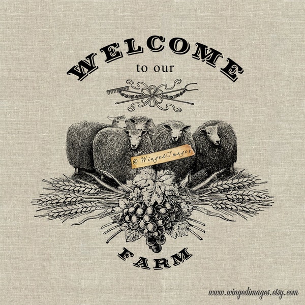 Welcome to Our Farm. Instant Download Digital Image No.388 Iron-On Transfer to Fabric (burlap, linen) Paper Prints (cards, tags)