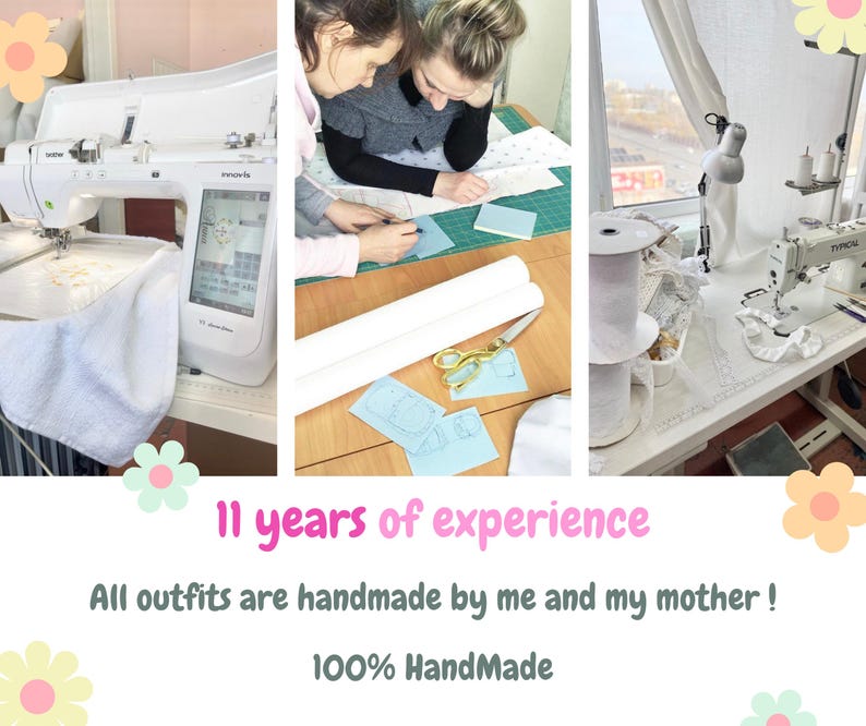 May include: A multi-panel image showcasing a sewing workshop. It features sewing machines, fabric rolls, scissors, and two people working on designs. Text in the image reads "11 years of experience" and "All outfits are handmade by me and my mother!"
