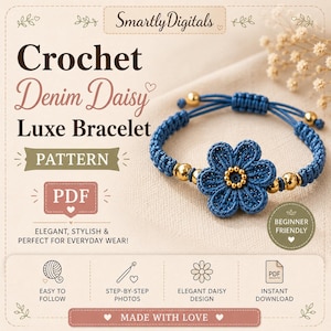 Denim Daisy Luxe Bracelet Crochet Pattern PDF | Beaded Flower Bracelet Tutorial | Adjustable Crochet Jewelry Pattern