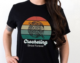 Crocheting Since Forever Retro T-Shirt ~ Gift for Crocheters ~ Crochet Gift ~ Crochet Unisex Tee