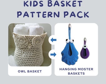 Crochet Pattern-- Kid's Basket Pattern Pack --Crochet Pattern ~ Owl Basket ~ Hanging Monster Basket