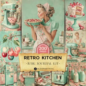 Puede incluir: Un collage con temática de cocina retro, con una mujer sosteniendo un pastel. La imagen incluye una batidora de pie, cerezas, un pastel y un refrigerador. El texto dice "Retro Kitchen - Junk Journal Kit - 200 Pages".