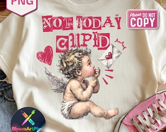 Not Today Cupid PNG Anti Valentine Sublimation Design Funny Sarcastic Retro Cupid Shirt Art (Digital Download)