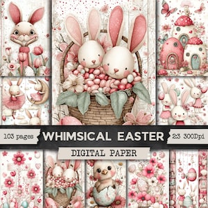 Può includere: Una collezione di carta digitale intitolata WHIMSICAL EASTER che presenta 103 pagine di illustrazioni con coniglietti rosa e bianchi, pulcini nei gusci d'uovo, motivi floreali e case a fungo. Il testo recita 103 pages, WHIMSICAL EASTER, 2:3 300Dpi, DIGITAL PAPER.