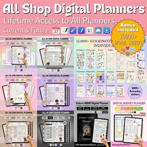 Peut inclure: Un ensemble de produits numériques comprenant All Shop Digital Planners avec accès à vie. L'image présente diverses mises en page de planificateurs, 15 000+ éléments Goodnotes, 20 000+ autocollants numériques et un budget planner.