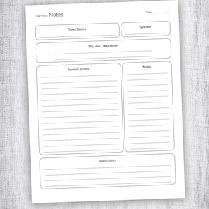 May include: A white paper titled "Sermon Notes" with sections for title, speaker, big idea, sermon points, notes, and application. The paper has a simple, organized layout with black text and lines.