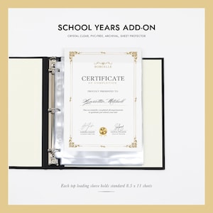 May include: A black binder with a clear sheet protector holding a certificate. The certificate has gold accents and text that reads "Certificate of Completion." The text "School Years Add-On" is at the top.