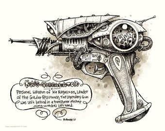 Ka’s Vorpalator Raygun, 8.5X11, Signed Print (frameable to 8X10)