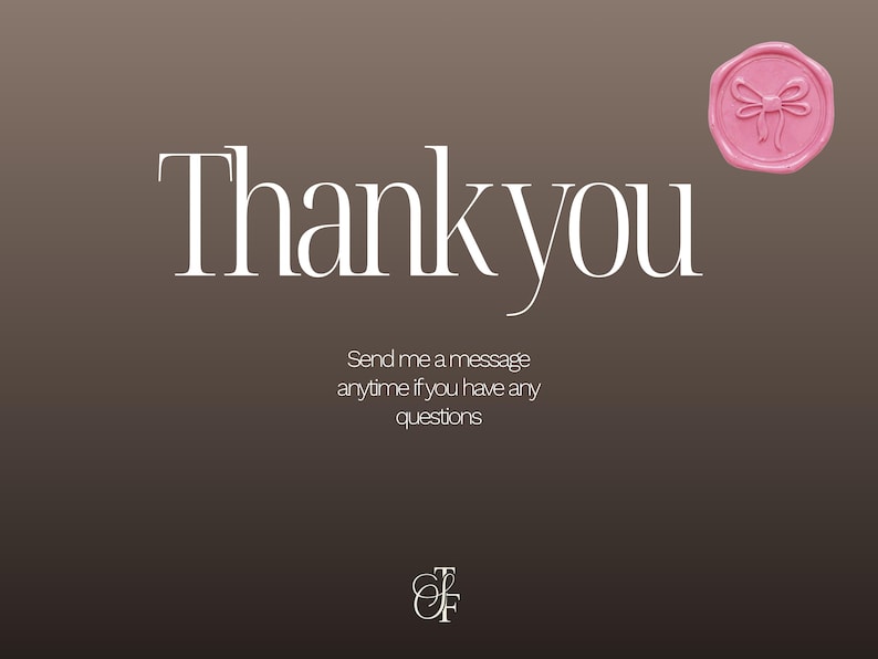Closing "Thank you" slide on a dark brown gradient background with large elegant white serif typography. Pink bow wax seal in the top right corner. Text reads: "Send me a message anytime if you have any questions." The Social Friend monogram logo at the bottom center.